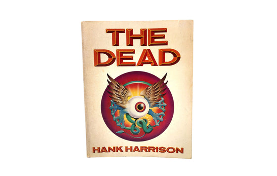 The Dead By Hank Harrison